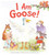 I Am Goose! by Dorothia Rohner, Vanya Nastanlieva, 9781328841599