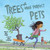 Trees Make Perfect Pets by Paul Czajak, Cathy Gendron, 9781492664734