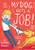 My Dog Gets a Job by Elizabeth Fensham, 9781492680895