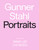 Gunner Stahl: Portraits (I Have So Much To Tell You) by Gunner Stahl, Swae Lee, Chi Modu, 9781419741319