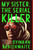 My Sister, the Serial Killer (A Novel) - 9780525564201 by Oyinkan Braithwaite, 9780525564201