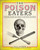 The Poison Eaters (Fighting Danger and Fraud in our Food and Drugs) by Gail Jarrow, 9781629794389