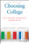 Choosing College (How to Make Better Learning Decisions Throughout Your Life) by Michael B. Horn, Bob Moesta, 9781119570110 Choosing College (How to Make Better Learning Decisions Throughout Your Life) by Michael B. Horn, Bob Moesta, 9781119570110