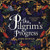 The Pilgrim's Progress (An Illustrated Christian Classic) by John Bunyan, 9781400216512