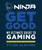 Ninja: Get Good (My Ultimate Guide to Gaming) by Tyler "Ninja" Blevins, 9781984826756