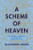 A Scheme of Heaven (The History of Astrology and the Search for our Destiny in Data) by Alexander Boxer, 9780393634846