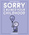 Sorry I Ruined Your Childhood (Berkeley Mews Comics) by Ben Zaehringer, 9781524851736