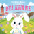The Easter Bunny Is Coming to Delaware by Eric James, Mari Lobo, 9781728201306 The Easter Bunny Is Coming to Delaware by Eric James, Mari Lobo, 9781728201306