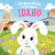 The Easter Bunny Is Coming to Idaho by Eric James, Mari Lobo, 9781728201351