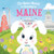 The Easter Bunny Is Coming to Maine by Eric James, Mari Lobo, 9781728201436 The Easter Bunny Is Coming to Maine by Eric James, Mari Lobo, 9781728201436