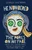 He Numbered the Pores on My Face (Hottie Lists, Clogged Pores, Eating Disorders, and Freedom from It All) by Scarlet Hiltibidal, 9781535937634