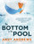 The Bottom of the Pool (Thinking Beyond Your Boundaries to Achieve Extraordinary Results) by Andy Andrews, 9780785226536