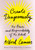 Create Dangerously (The Power and Responsibility of the Artist) (Miniature Edition) by Albert Camus, Sandra Smith, 9781984897381