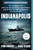 Indianapolis (The True Story of the Worst Sea Disaster in U.S. Naval History and the Fifty-Year Fight to Exonerate an Innocent Man) - 9781501135958 by Lynn Vincent, Sara Vladic, 9781501135958