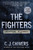 The Fighters (Americans In Combat) by C. J. Chivers, 9781451676662