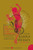 The Genius and the Goddess (A Novel) by Aldous Huxley, Huxley trusts and heirs, 9780061724909