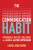 The Communication Habit: Strategies That Set You Apart and Leave a Lasting Impression by Laura Joan Katen, 9781260459166
