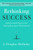 Rethinking Success (Eight Essential Practices for Finding Meaning in Work and Life) by J. Douglas Holladay, 9780062897886