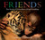 Friends (True Stories of Extraordinary Animal Friendships) by Catherine Thimmesh, 9780358074281