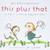 This Plus That (Life's Little Equations) by Amy Krouse Rosenthal, Jen Corace, 9780061726552