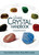 The Complete Crystal Handbook (Your Guide to More than 500 Crystals) by Cassandra Eason, 9781402778711