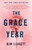 The Grace Year (A Novel) by Kim Liggett, 9781250145444