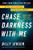 Chase Darkness with Me (How One True-Crime Writer Started Solving Murders) by Billy Jensen, Karen Kilgariff, 9781492685852