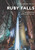 Ruby Falls by Hollie Baranick, 9781467129916