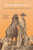 A Ranching Saga (The Lives of William Electious Halsell and Ewing Halsell) by William Curry Holden, José Cisneros, Steve C. Curry, 9781595348258