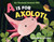 A Is for Axolotl: An Unusual Animal ABC by Catherine Macorol, Catherine Macorol, 9781250108104