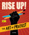 Rise Up! The Art of Protest by Jo Rippon, Mari Copeny, 9781623541507