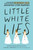 Little White Lies - 9781368023757 by Jennifer Lynn Barnes, 9781368023757