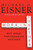 Working Together (Why Great Partnerships Succeed) by Michael D. Eisner, Aaron R. Cohen, 9780061732447