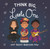 Think Big, Little One by Vashti Harrison, 9780316475136