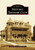 Historic Saginaw Club by Roberta M. Morey, John D. Morey, 9781467104111