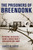 The Prisoners Of Breendonk (Personal Histories from a World War II Concentration Camp) - 9780358240280 by James M. Deem, 9780358240280