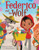 Federico and the Wolf by Rebecca J. Gomez, Elisa Chavarri, 9781328567789 Federico and the Wolf by Rebecca J. Gomez, Elisa Chavarri, 9781328567789