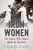 Iron Women (The Ladies Who Helped Build the Railroad) by Chris Enss, 9781493037759