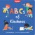 ABCs of Kindness - 9781684376513 by Samantha Berger, Ekaterina Trukhan, 9781684376513