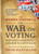 The Hidden History of the War on Voting (Who Stole Your Vote and How to Get It Back) by Thom Hartmann, 9781523087785
