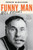 Funny Man (Mel Brooks) - 9780062560957 by Patrick McGilligan
