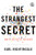 The Strangest Secret (How to Live the Life You Desire) by Earl Nightingale, 9781728210629