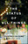 The Status of All Things (A Novel) by Liz Fenton, Lisa Steinke, 9781476763415
