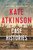 Case Histories (A Novel) by Kate Atkinson, 9780316010702