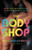 The Body Shop (Parties, Pills, and Pumping Iron -- Or, My Life in the Age of Muscle) by Paul Solotaroff, 9780316011013