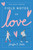 Field Notes on Love - 9780399559440 by Jennifer E. Smith, 9780399559440