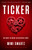 Ticker (The Quest to Create an Artificial Heart) - 9780804138024 by Mimi Swartz, 9780804138024