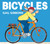 Bicycles (An Engaging Introduction to Bicycles Including Mountain Bikes, Tandem Bikes, Tricycles, and More) - 9780823445578 by Gail Gibbons, 9780823445578