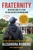 Fraternity (An Inside Look at a Year of College Boys Becoming Men) - 9781101986745 by Alexandra Robbins, 9781101986745