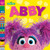 Abby (Sesame Street Friends) by Andrea Posner-Sanchez, 9781984895905